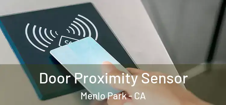  Door Proximity Sensor Menlo Park - CA