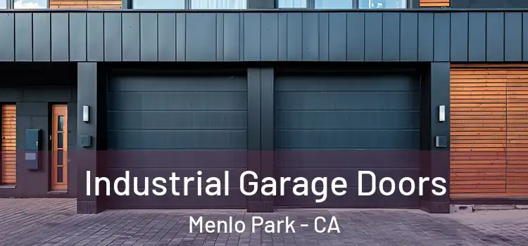  Industrial Garage Doors Menlo Park - CA