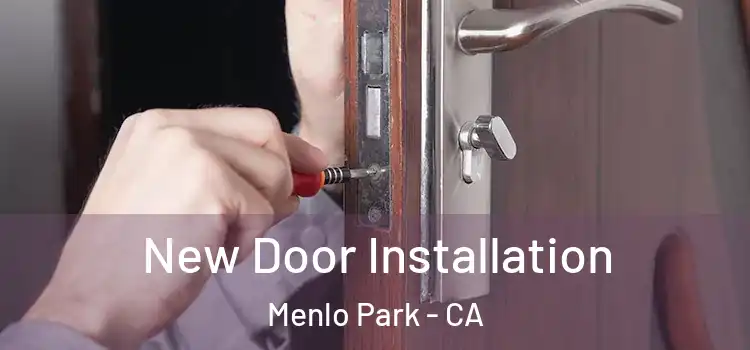  New Door Installation Menlo Park - CA